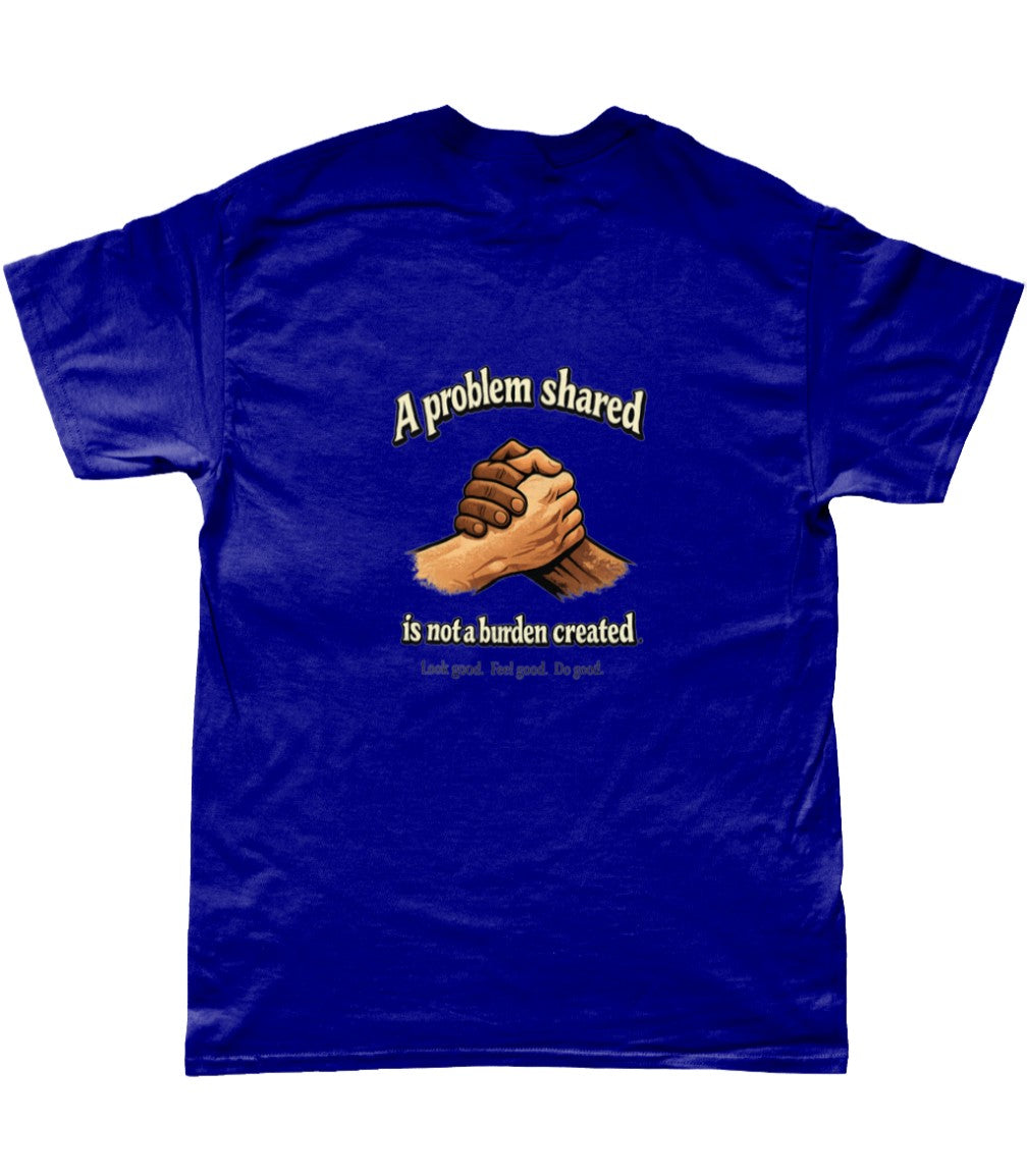A problem shared Premium Tee