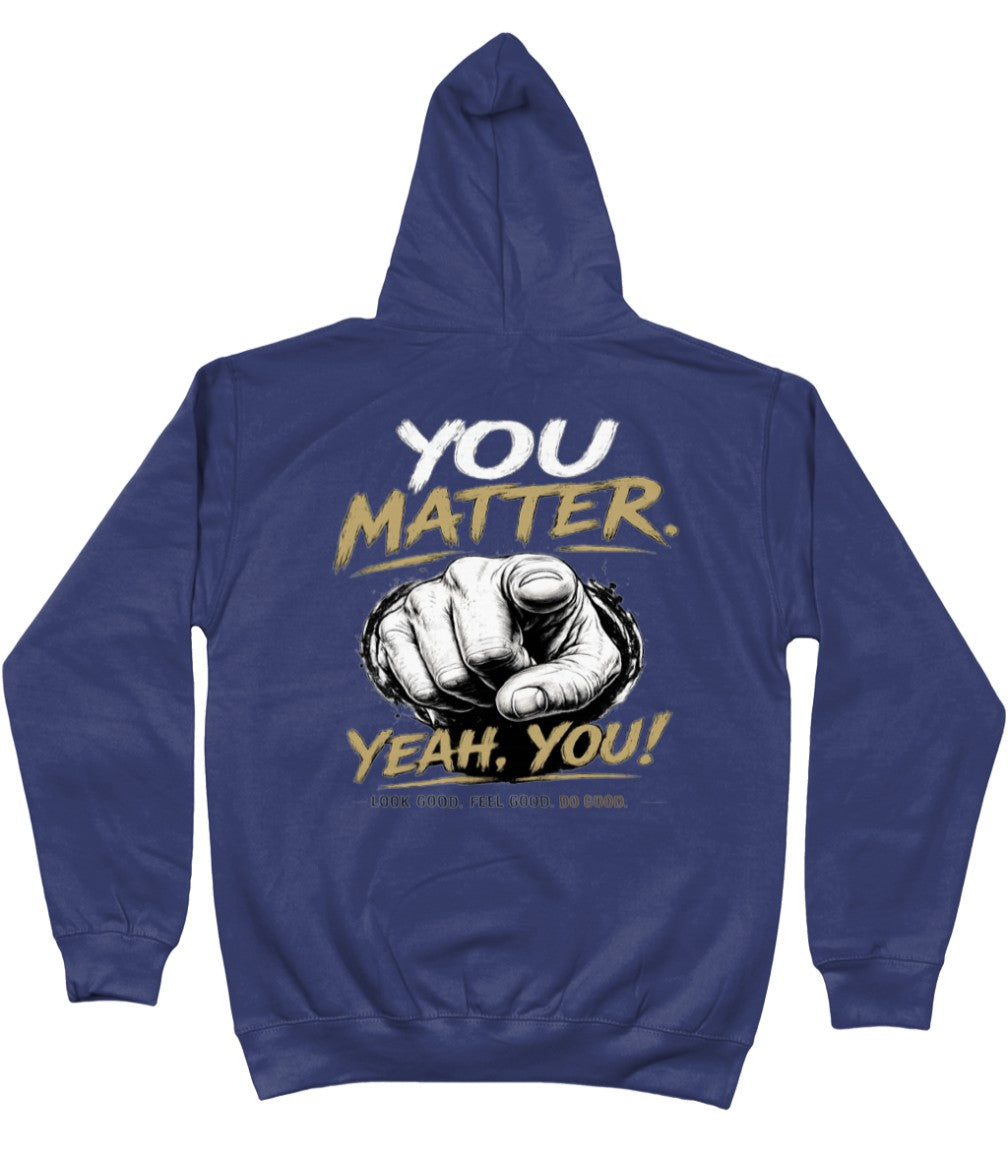 You Matter Hoody