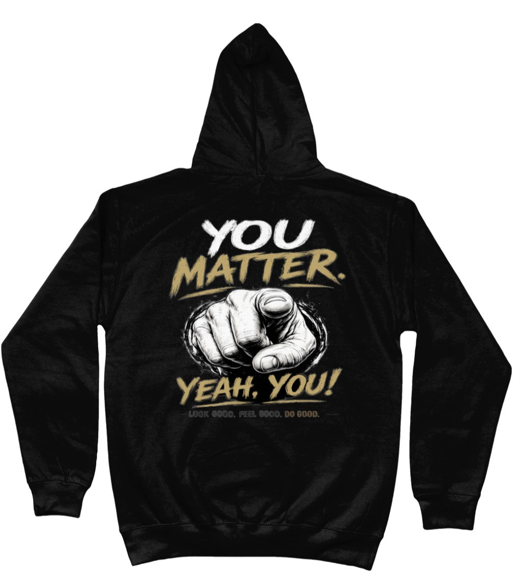 You Matter Hoody