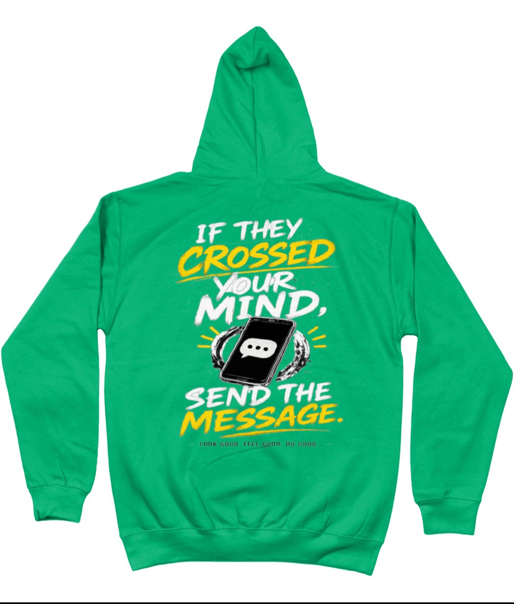 If they crossed your mind Hoody