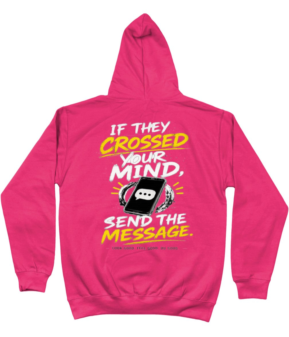 If they crossed your mind Hoody