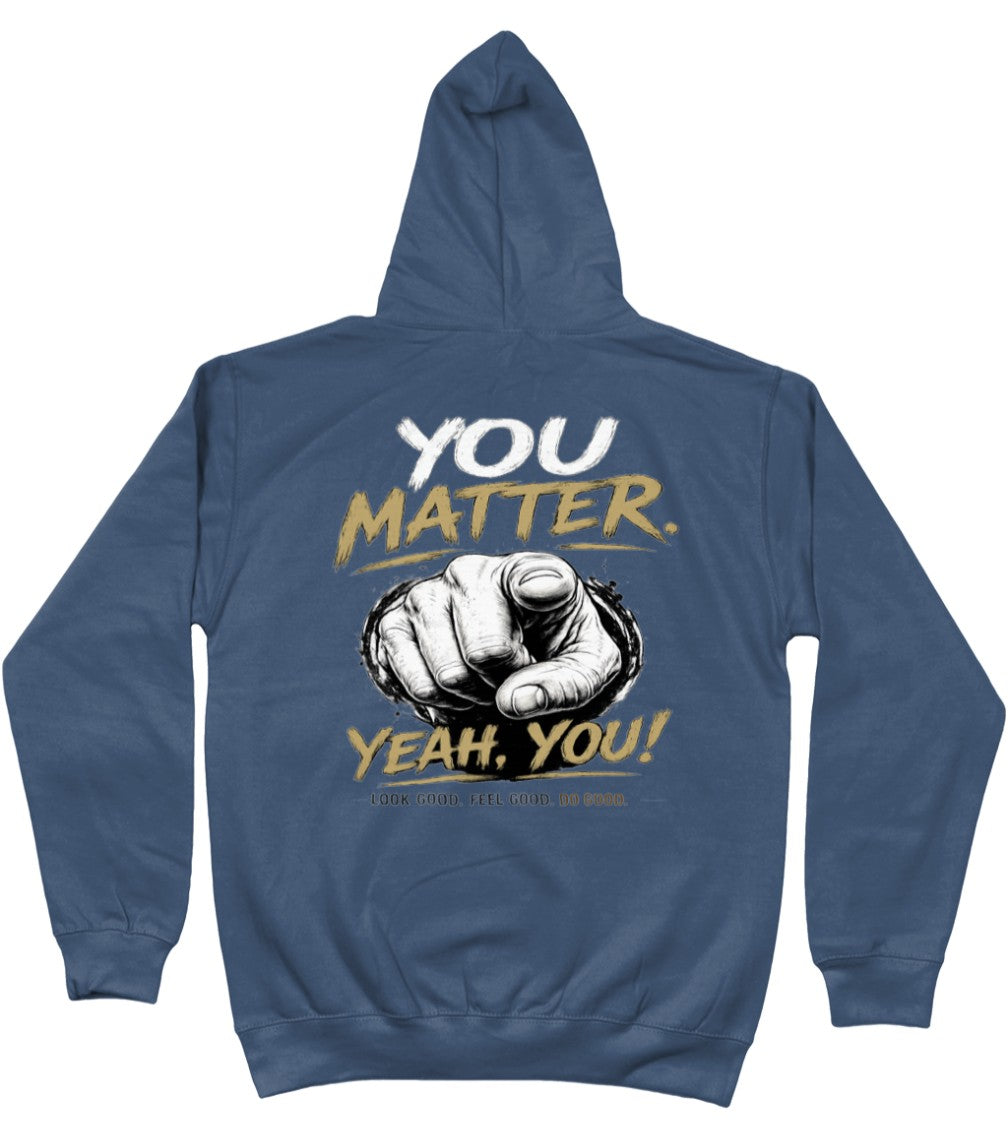 You Matter Hoody