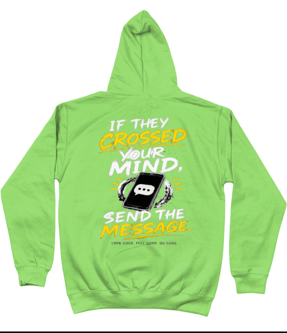 If they crossed your mind Hoody