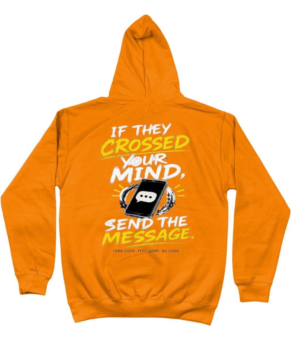 If they crossed your mind Hoody
